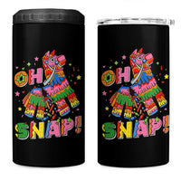 Funny Cinco De Mayo Pinata Candy Party 4 in 1 Can Cooler Tumbler Oh Snap