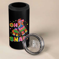 Funny Cinco De Mayo Pinata Candy Party 4 in 1 Can Cooler Tumbler Oh Snap