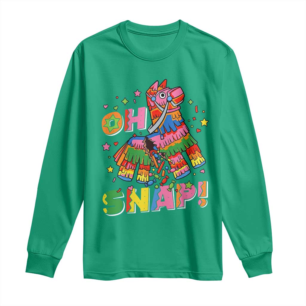 Funny Cinco De Mayo Pinata Candy Party Long Sleeve Shirt Oh Snap