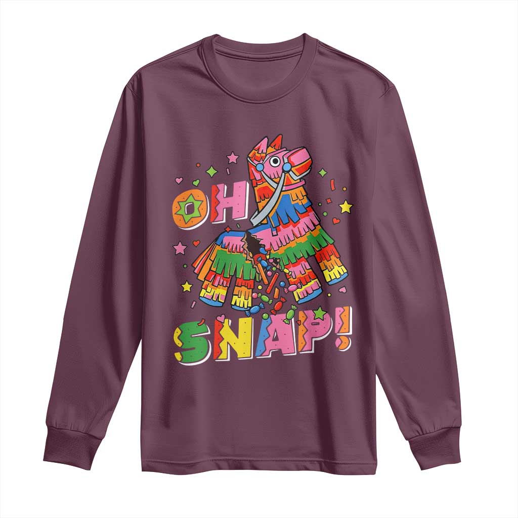 Funny Cinco De Mayo Pinata Candy Party Long Sleeve Shirt Oh Snap