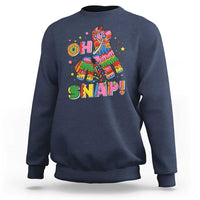 Funny Cinco De Mayo Pinata Candy Party Sweatshirt Oh Snap