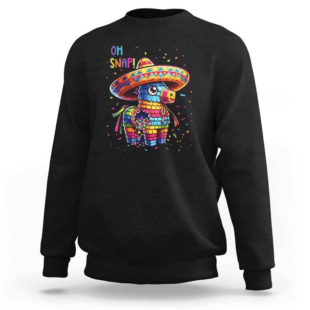Hilarious Pinata Candy Rainbow Fiesta Party Sweatshirt Oh Snap