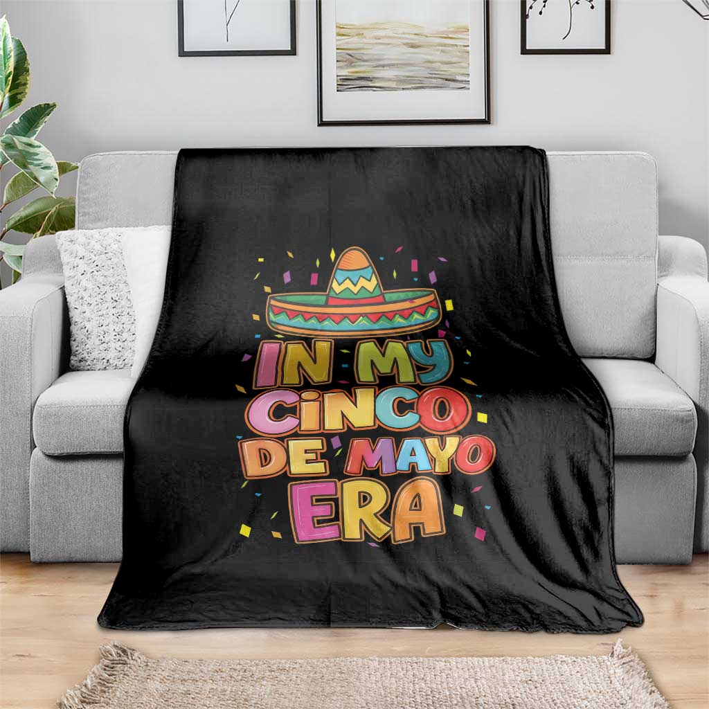 Funny Mexican Fiesta Party Throw Blanket In My Cinco De Mayo Era