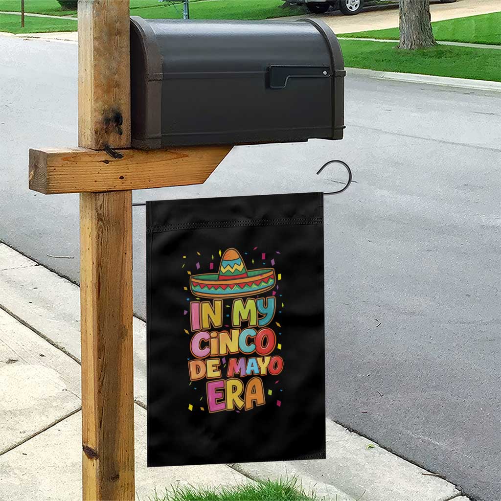 Funny Mexican Fiesta Party Garden Flag In My Cinco De Mayo Era