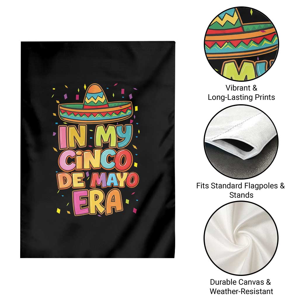 Funny Mexican Fiesta Party Garden Flag In My Cinco De Mayo Era