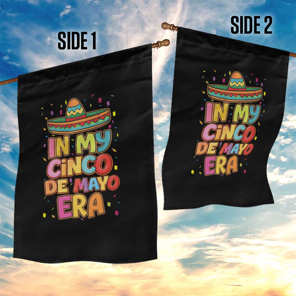 Funny Mexican Fiesta Party Garden Flag In My Cinco De Mayo Era