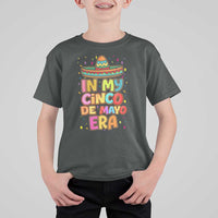 Funny Mexican Fiesta Party T Shirt For Kid In My Cinco De Mayo Era