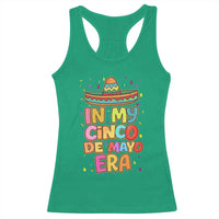 Funny Mexican Fiesta Party Racerback Tank Top In My Cinco De Mayo Era