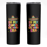 Funny Mexican Fiesta Party Skinny Tumbler In My Cinco De Mayo Era