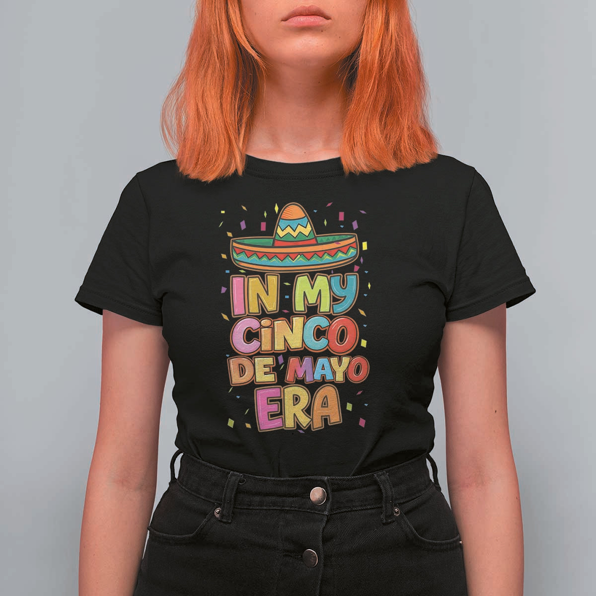 Funny Mexican Fiesta Party T Shirt For Women In My Cinco De Mayo Era