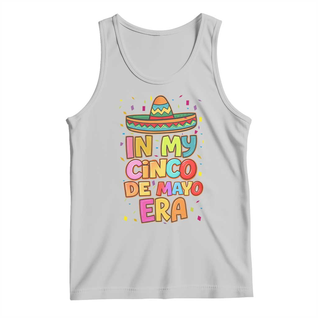 Funny Mexican Fiesta Party Tank Top In My Cinco De Mayo Era
