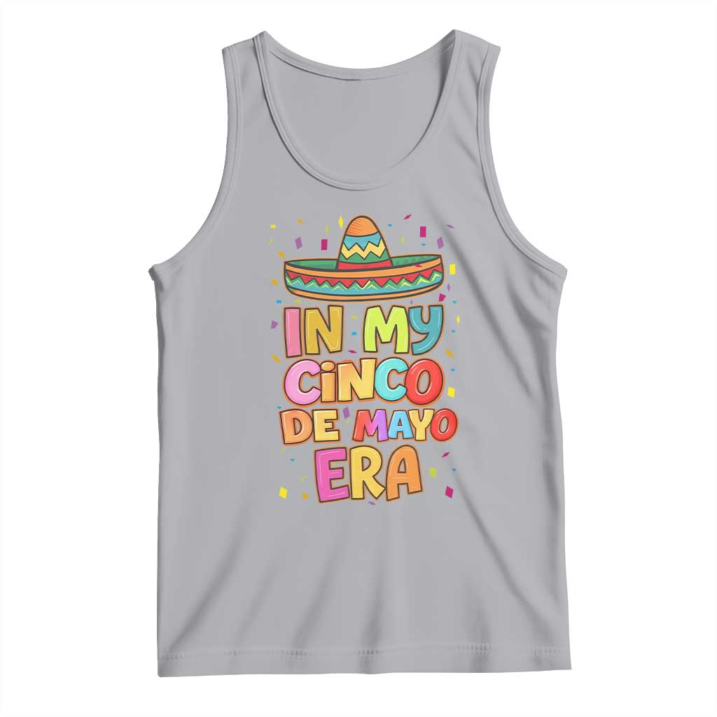 Funny Mexican Fiesta Party Tank Top In My Cinco De Mayo Era