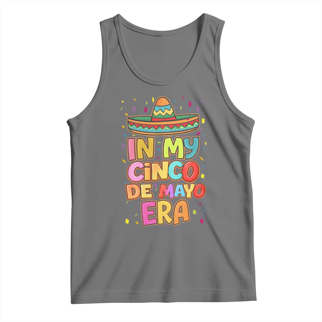 Funny Mexican Fiesta Party Tank Top In My Cinco De Mayo Era