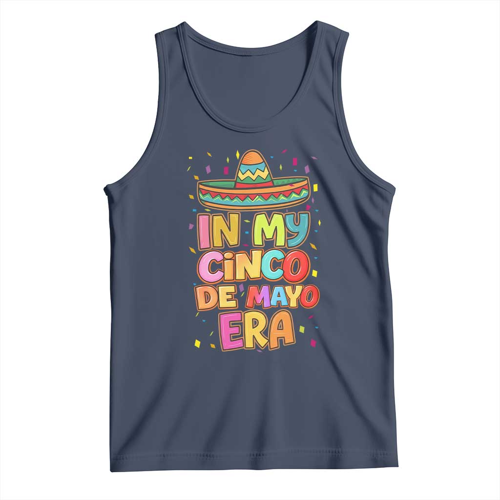 Funny Mexican Fiesta Party Tank Top In My Cinco De Mayo Era