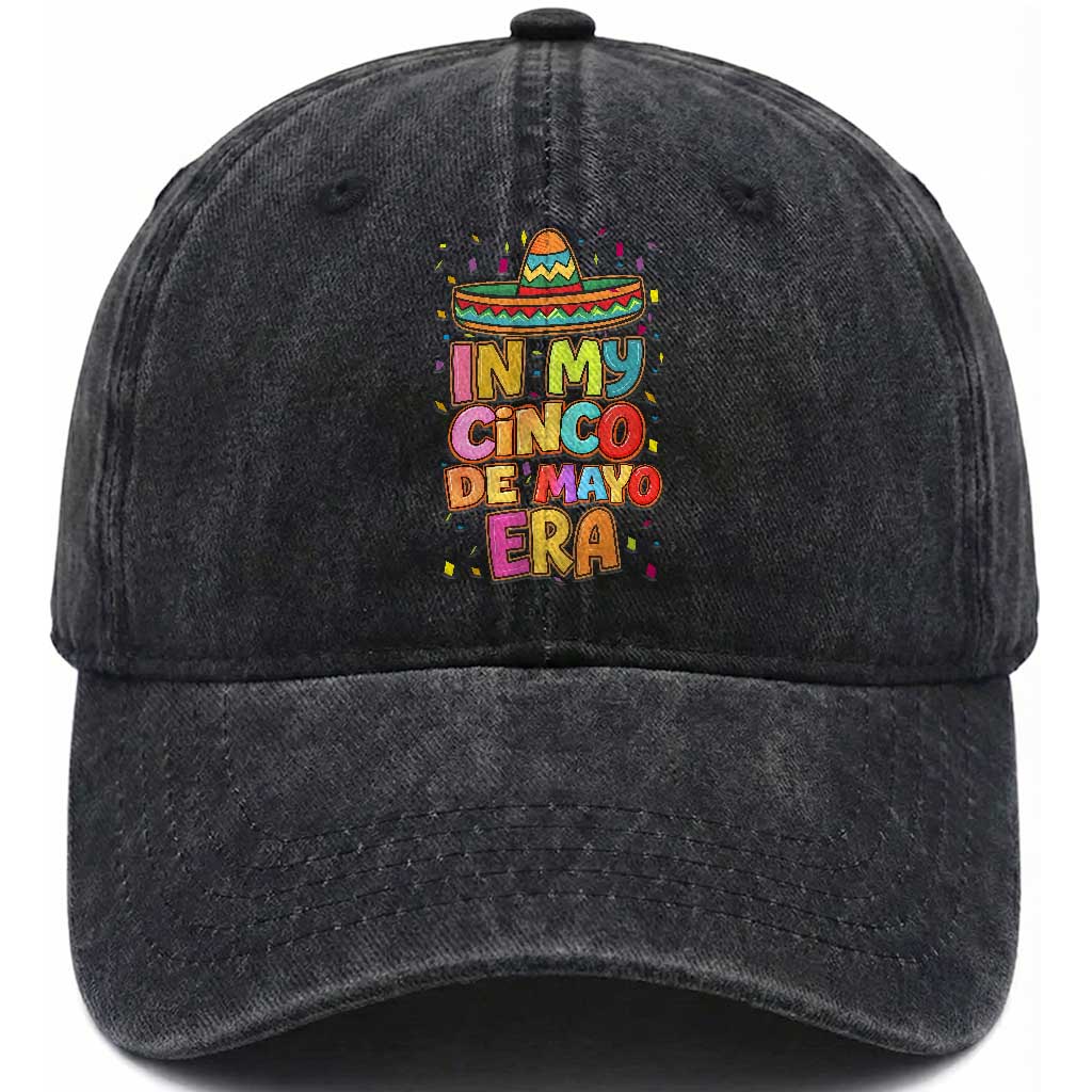 Funny Mexican Fiesta Party Washed Cotton Baseball Cap In My Cinco De Mayo Era