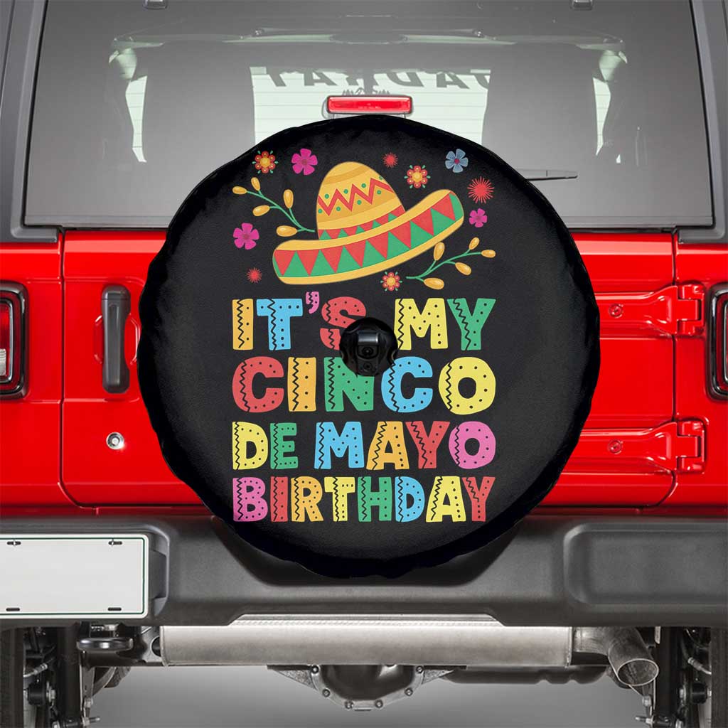 It Is My Cinco De Mayo Birthday Fiesta Spare Tire Cover Funny Mexican Party