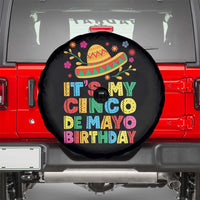 It Is My Cinco De Mayo Birthday Fiesta Spare Tire Cover Funny Mexican Party