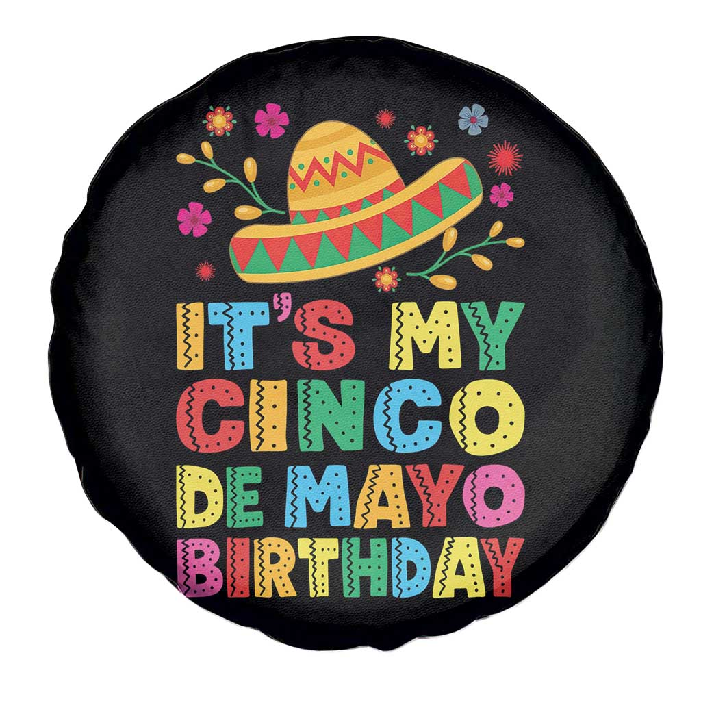 It Is My Cinco De Mayo Birthday Fiesta Spare Tire Cover Funny Mexican Party