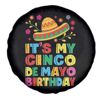 It Is My Cinco De Mayo Birthday Fiesta Spare Tire Cover Funny Mexican Party
