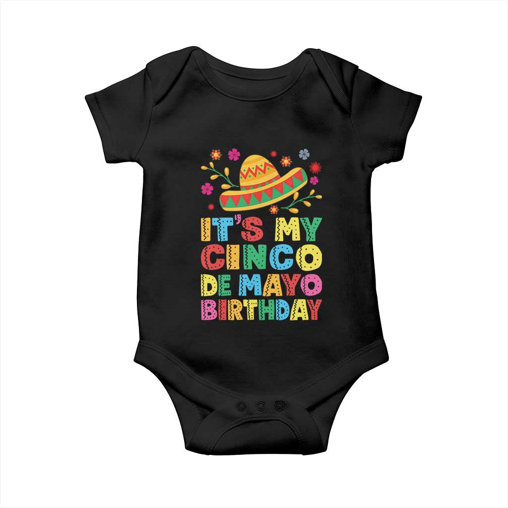 It Is My Cinco De Mayo Birthday Fiesta Baby Onesie Funny Mexican Party
