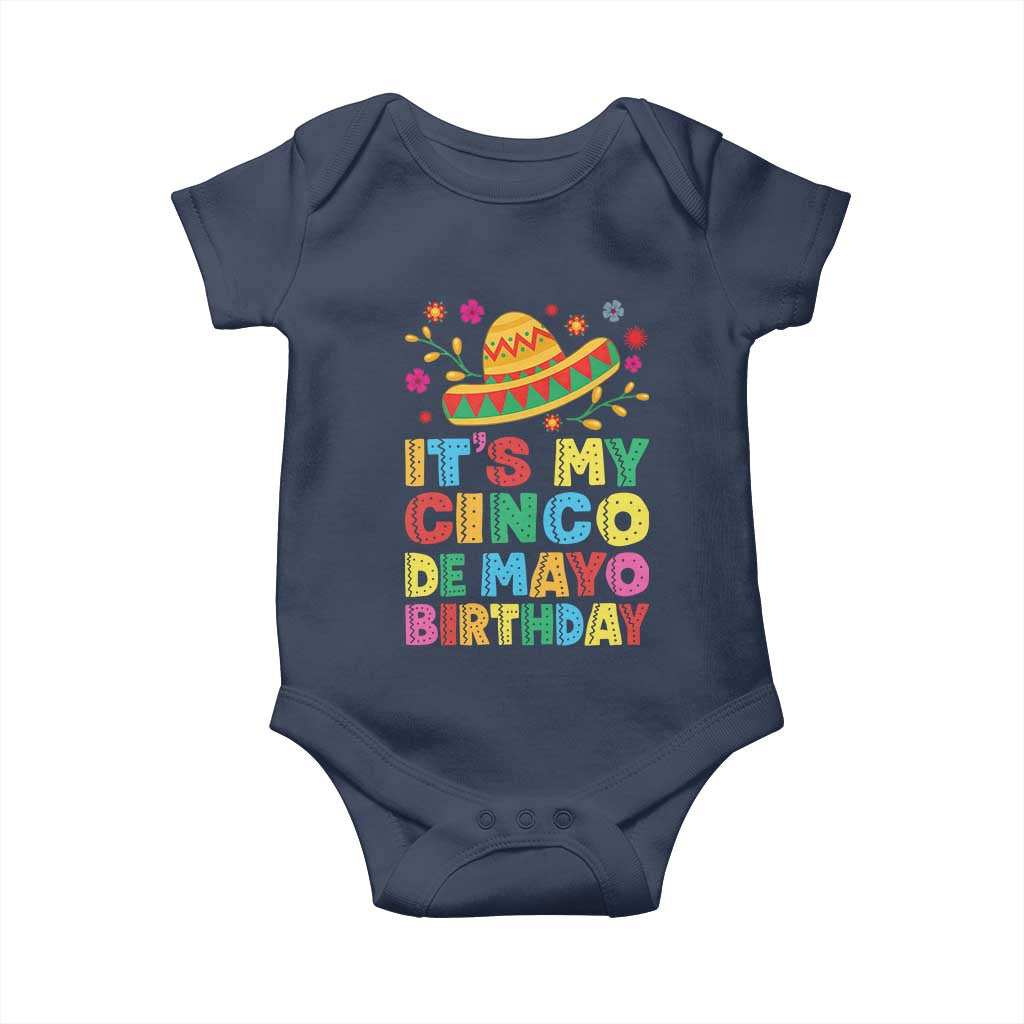 It Is My Cinco De Mayo Birthday Fiesta Baby Onesie Funny Mexican Party