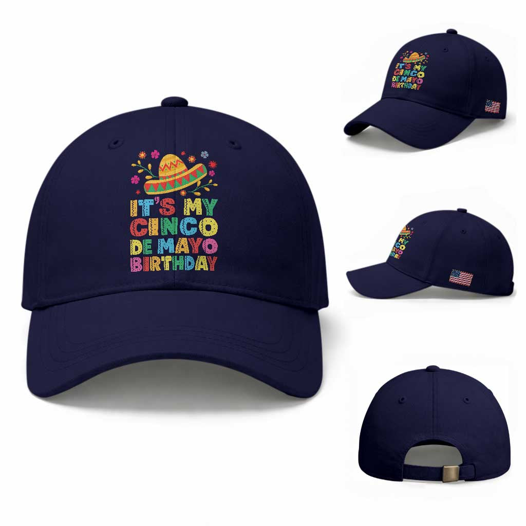 It Is My Cinco De Mayo Birthday Fiesta Baseball Cap Funny Mexican Party