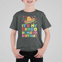 It Is My Cinco De Mayo Birthday Fiesta T Shirt For Kid Funny Mexican Party