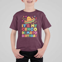 It Is My Cinco De Mayo Birthday Fiesta T Shirt For Kid Funny Mexican Party