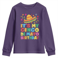 It Is My Cinco De Mayo Birthday Fiesta Youth Sweatshirt Funny Mexican Party