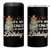 Funny Cinco De Mayo Birthday 4 in 1 Can Cooler Tumbler Mexican Fiesta Theme Party
