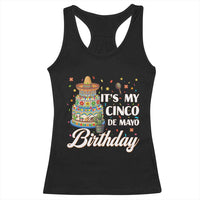 Funny Cinco De Mayo Birthday Racerback Tank Top Mexican Fiesta Theme Party