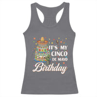 Funny Cinco De Mayo Birthday Racerback Tank Top Mexican Fiesta Theme Party