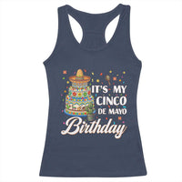 Funny Cinco De Mayo Birthday Racerback Tank Top Mexican Fiesta Theme Party