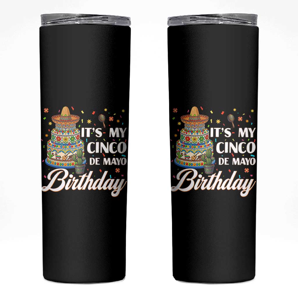 Funny Cinco De Mayo Birthday Skinny Tumbler Mexican Fiesta Theme Party
