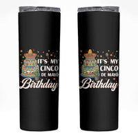 Funny Cinco De Mayo Birthday Skinny Tumbler Mexican Fiesta Theme Party