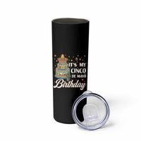 Funny Cinco De Mayo Birthday Skinny Tumbler Mexican Fiesta Theme Party