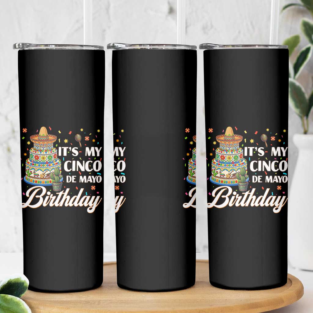 Funny Cinco De Mayo Birthday Skinny Tumbler Mexican Fiesta Theme Party