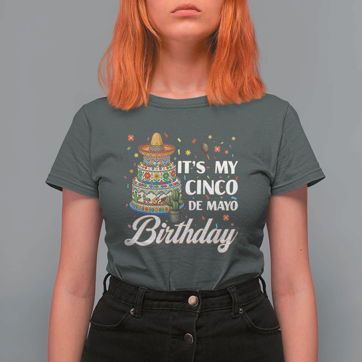 Funny Cinco De Mayo Birthday T Shirt For Women Mexican Fiesta Theme Party