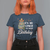 Funny Cinco De Mayo Birthday T Shirt For Women Mexican Fiesta Theme Party