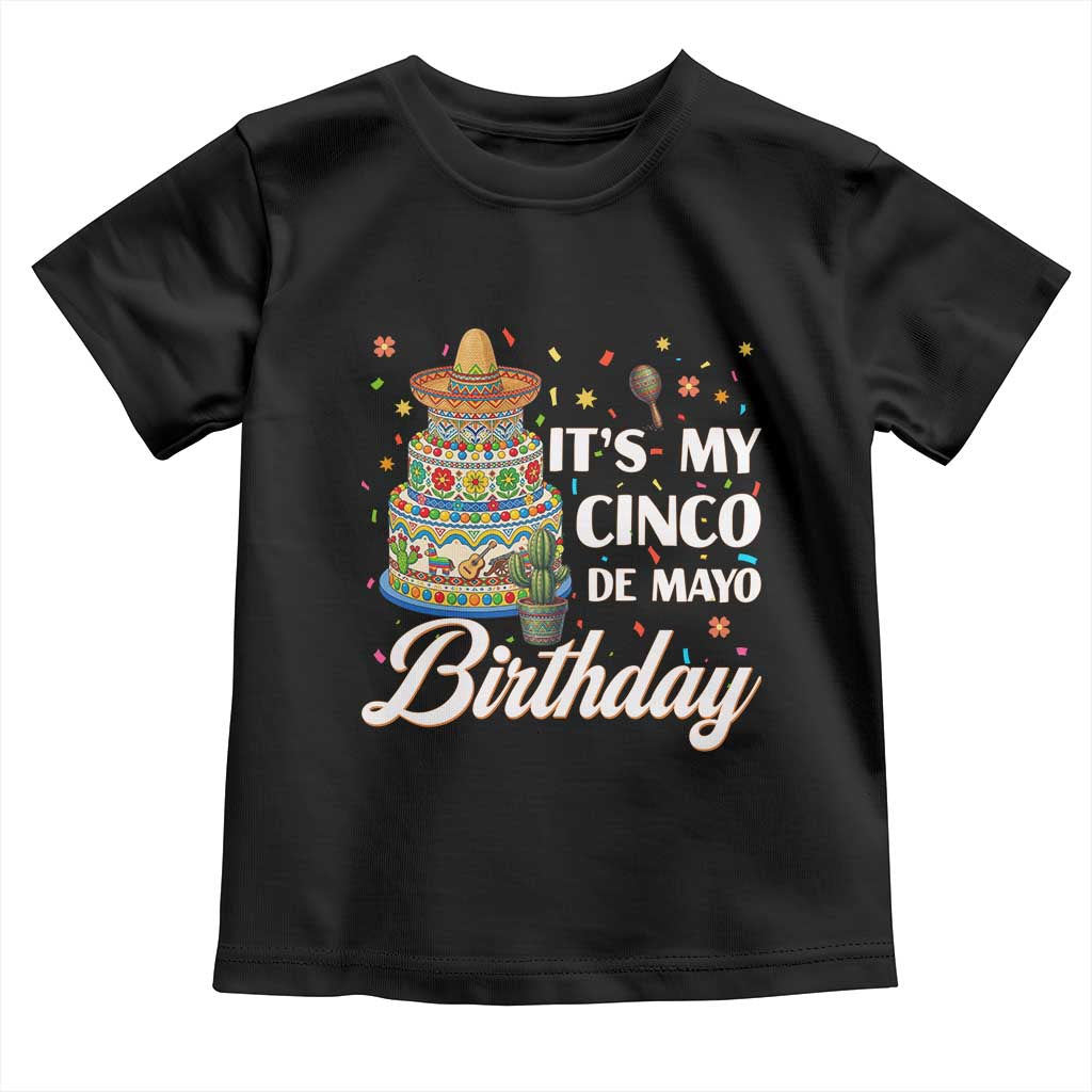 Funny Cinco De Mayo Birthday Toddler T Shirt Mexican Fiesta Theme Party