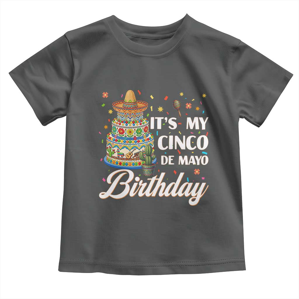 Funny Cinco De Mayo Birthday Toddler T Shirt Mexican Fiesta Theme Party