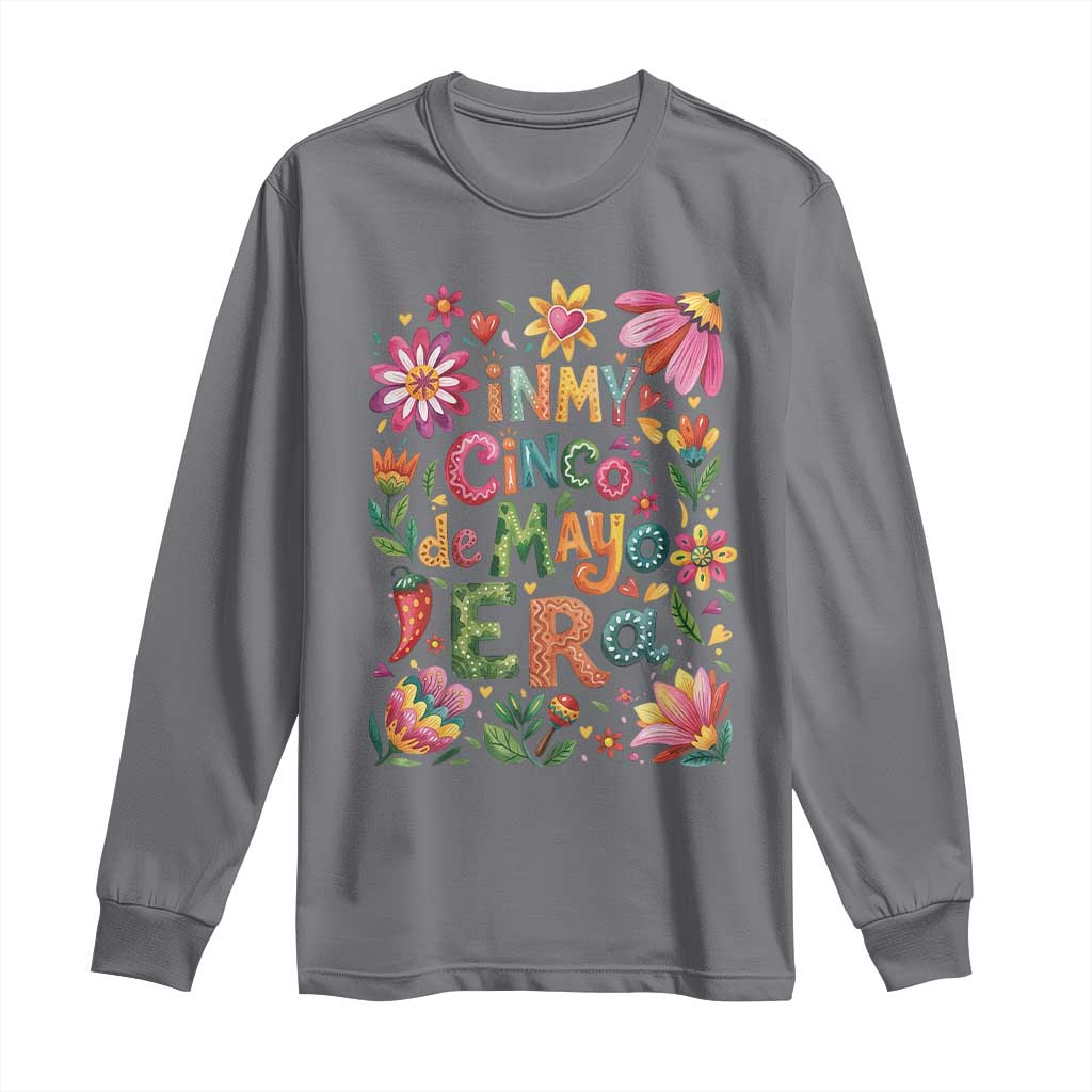 Trendy Floral Fiesta Celebration Long Sleeve Shirt In My Cinco De Mayo Era