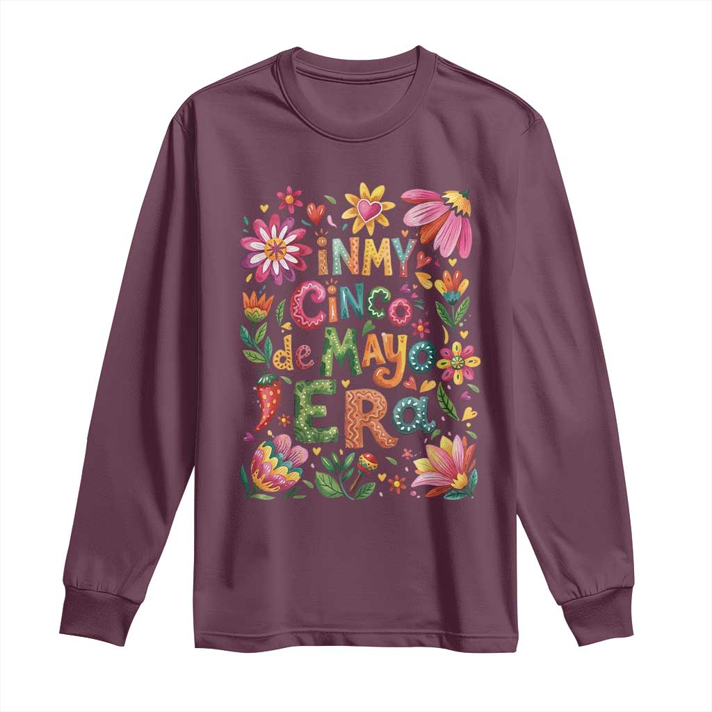 Trendy Floral Fiesta Celebration Long Sleeve Shirt In My Cinco De Mayo Era