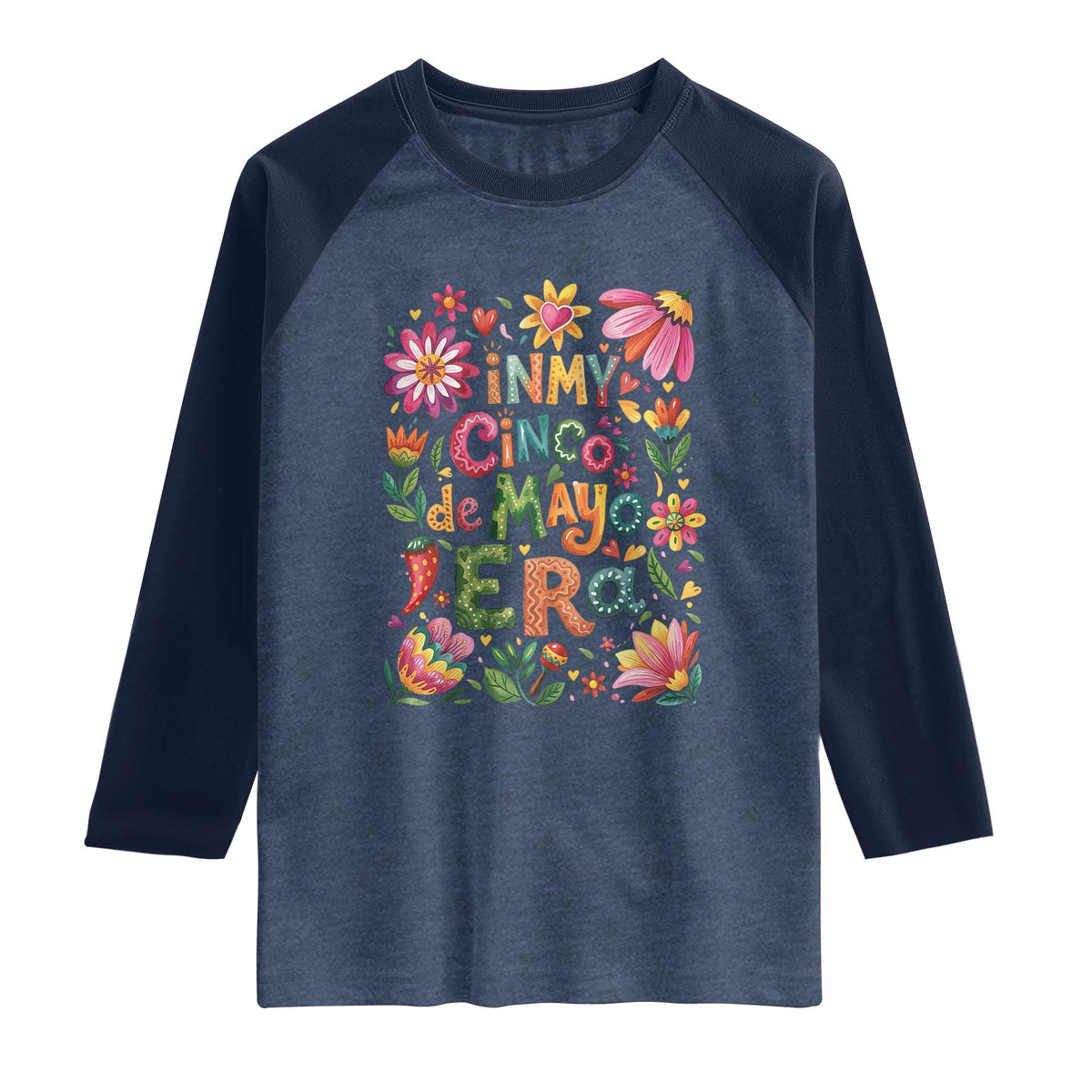 Trendy Floral Fiesta Celebration Raglan Shirt In My Cinco De Mayo Era