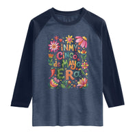 Trendy Floral Fiesta Celebration Raglan Shirt In My Cinco De Mayo Era