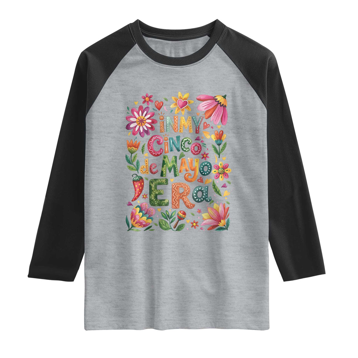 Trendy Floral Fiesta Celebration Raglan Shirt In My Cinco De Mayo Era