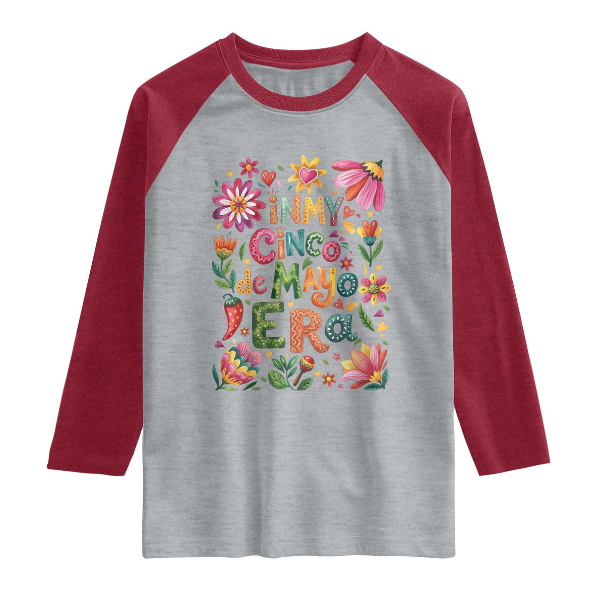 Trendy Floral Fiesta Celebration Raglan Shirt In My Cinco De Mayo Era