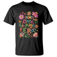 Trendy Floral Fiesta Celebration T Shirt In My Cinco De Mayo Era
