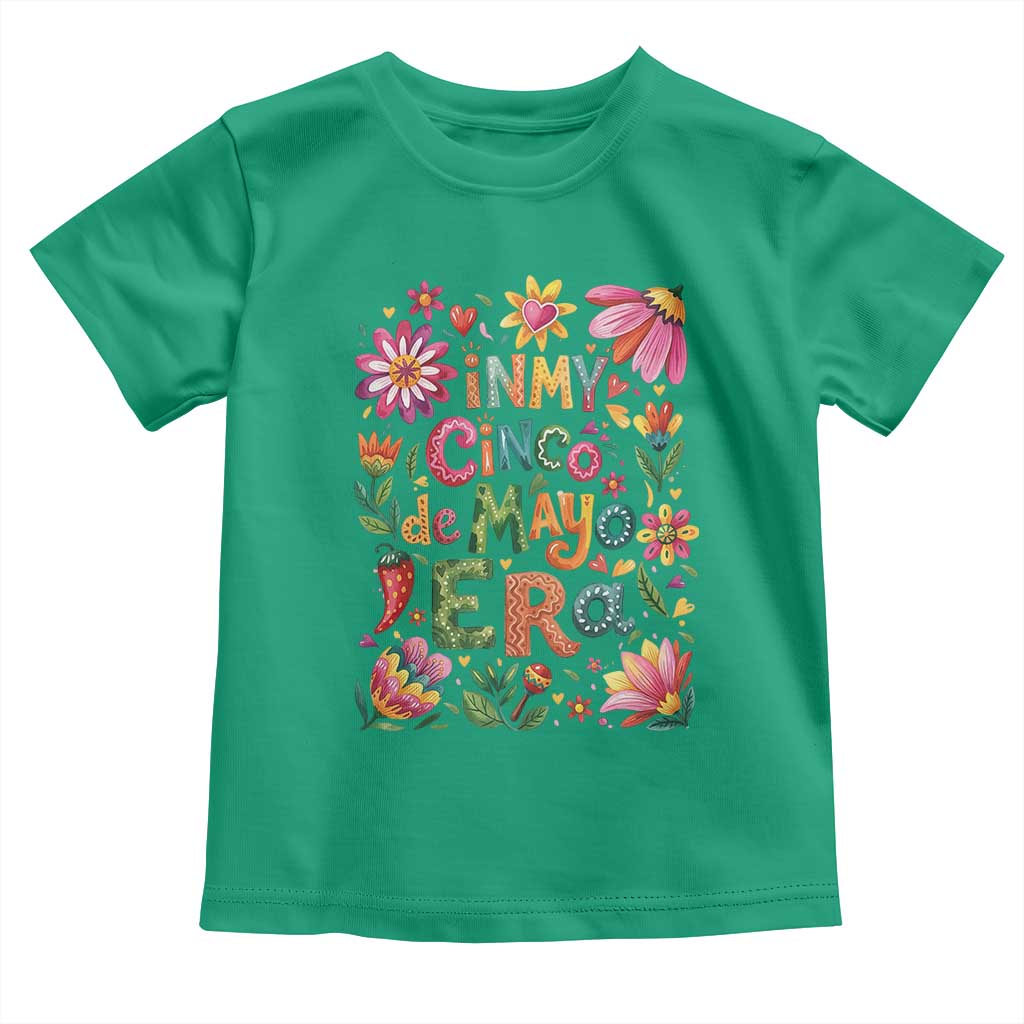 Trendy Floral Fiesta Celebration Toddler T Shirt In My Cinco De Mayo Era