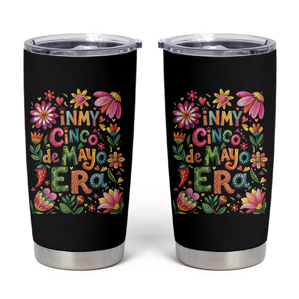 Trendy Floral Fiesta Celebration Tumbler Cup In My Cinco De Mayo Era